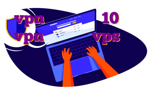 vpn برای ویندوز 10 خرید vpn فوکا خرید vps برای اندروید مهاجرت گلشیفته خرید فیلتر شکن لب تاپ