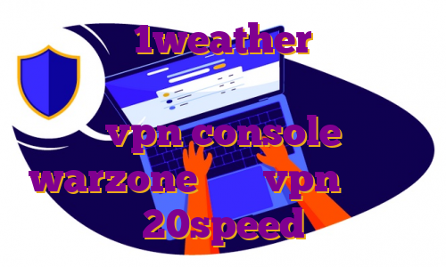 دانلود اپ 1weather خرید فیلتر شکن یکتا خرید وی پی اس گرجستان vpn console warzone خرید vpn از سایت 20speed