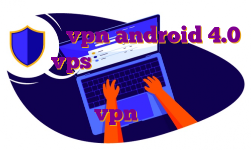 وی پی اس vpn android 4.0 خرید vps هلند برای اندروید خرید فیلتر شکن کریو برای گوشی اندروید دانلود vpn کشور برزیل