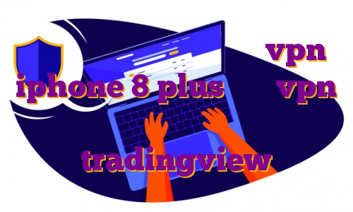 خرید اکانت وی پی ن اندروید vpn iphone 8 plus خرید vpn اکسپرس مهاجرت به کویت اموزش ترید در tradingview