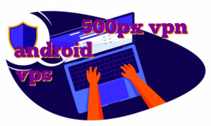 دانلود اپ 500px vpn android دانلود رایگان خرید vps هلند دانلود اپ جیمیل برای ویندوز دانلود وی پی ن اندروید