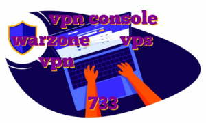 vpn console warzone خرید vps وان سرور خرید vpn گرجستان وی پی اس رایگان با قابلیت نصب برنامه دانلود اپ 733