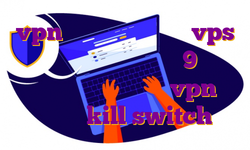 vpn پابجی دانلود خرید vps برای گوشی دانلود اپولو 9 خرید فیلترشکن یک روزه خرید vpn با قابلیت kill switch
