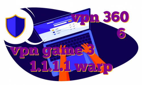 وی پی اس خرید vpn 360 اندروید مهاجرت با آیلتس 6 vpn game 3 دانلود اپ 1.1.1.1 warp