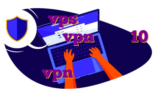 بهترین vps ایران وی پی اس مالزی چگونه vpn ویندوز 10 را فعال کنیم مهاجرت زنان vpn برای آیپد