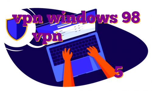 vpn windows 98 خرید vpn چند کاربره هزینه ی مهاجرت به ترکیه مهاجرت تحصیلی به آلمان دانلود اپولو 5