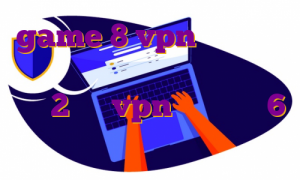 game 8 vpn خرید فیلتر شکن قوی با سرعت بالا دانلود اپچه2 نصب vpn روی آیفون 6 مهاجرت قبرس