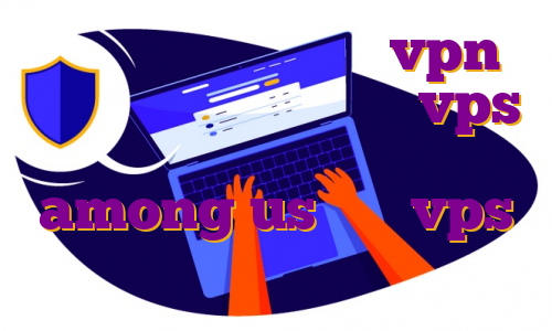 سرور تایم ایران چطور vpn ایفون را فعال کنیم خرید vps گارد گیم سرور ایرانی دیسکورد among us خرید vps تبیان