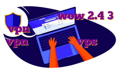 سرور فان ایرانی wow 2.4 3 vpn برای اندروید استودیو خرید vpn هندوستان خرید vps آی پی ثابت خرید وی پی اس دبی