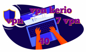 خرید شارژ vpn kerio خرید vpn برای ویندوز 7 vpn های اندروید وی پی اس درنا مهاجرت در سن 40 سالگی