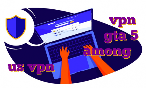 خرید وی پی اس ارزان قیمت vpn فروشگاه پلی سرور ایرانی gta 5 سرور ایرانی بازی among us vpn خوب برای آیفون تلگرام