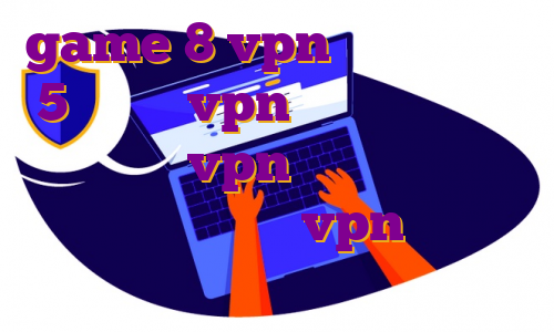 game 8 vpn دانلود اپیزود 5 دانلود vpn اندروید با لینک مستقیم vpn برای اندروید استودیو بهترین vpn آیفون رایگان
