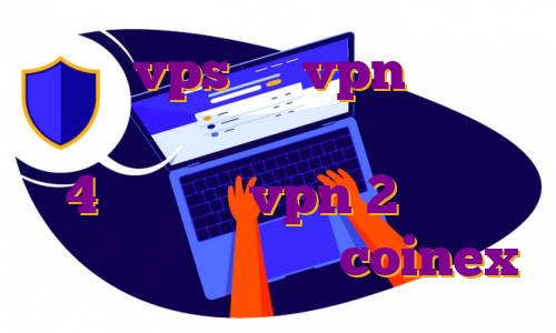 خرید vps قوی vpn ویندوز رایگان دانلود دانلود اپلیکیشن 4خونه خرید vpn 2 کاربره آموزش ترید در صرافی coinex